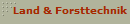 Land & Forsttechnik
